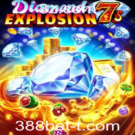 Explorando o DiamondExplosion7s no 388bet: Um Guia Completo